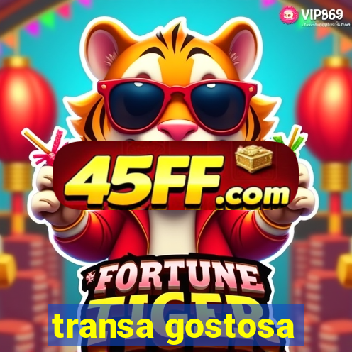 transa gostosa